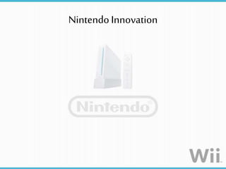 NintendoInnovation
 