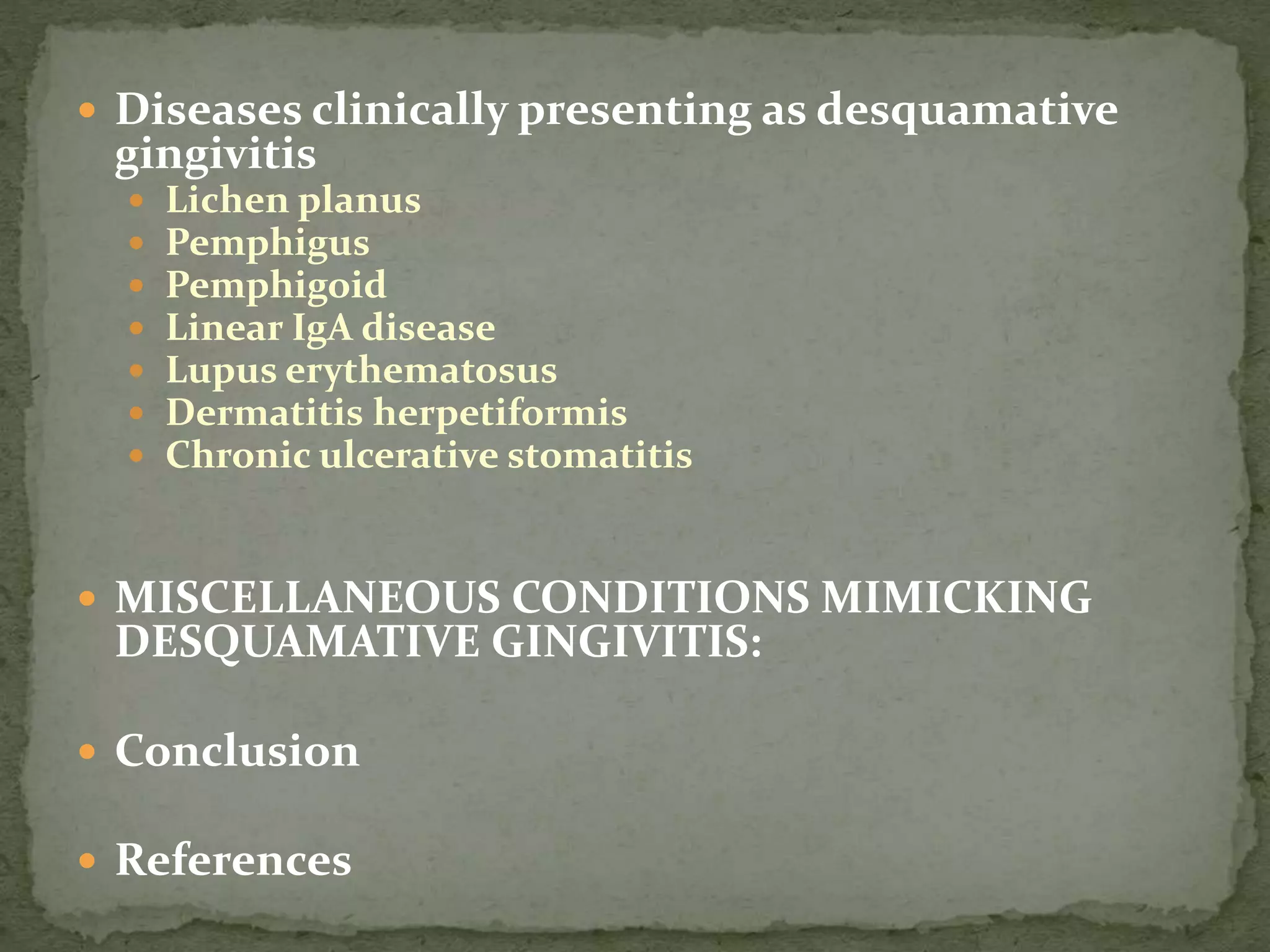 Desquamative Gingivitis | PPTX