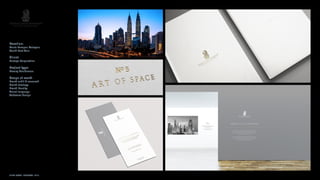NINTH SPACE | PROJECTS | 2016
Location:
Kuala Lumpur, Malaysia,
South East Asia.
Client:
Berjaya Corporation.
Project type:
Luxury Residences.
Scope of work:
Brand audit  research
Brand strategy
Brand identity
Visual language
Collateral design
THE RITZ-CARLTON | CASE STUDY
ASE STUDY
20
THE RITZ-CARLTON | CASE STUDY
THE RITZ-CARLTON | SALES CENTRE
25
THE RITZ-CARLTON | CASE STUDY
THE RITZ-CARLTON | INVITATION
 