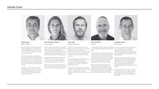 HABIB BEAINI
BRAND STRATEGY
With over 20 years of branding expertise,
Habib brings together a unique blend of
market knowledge, business acumen and
creative insights; his approach is intuitive,
accurate and forensic.
Habib began his career at Getty Images,
going on to establish and head their Middle
East operations. In 2001, he moved across
to consultancy work as Managing Partner
with brand specialists gscs, responsible for
business development, strategy and client
relations.
In 2008 the company merged with WPP
branding agency Fitch where he continued
his role as Managing Partner until 2009.
Today, Habib is a Partner and Managing
Director at Ninth Space.
NINA SEREDAI UDALOVA
CLIENT SERVICES
Nina is a highly experienced and motivated
client services and relationships professional.
She established and managed one of
the most successful privately owned business
events and conferencing companies in the
UAE, before moving into the branding sector.
Nina joined Fitch as business development
director in 2007 with a brief to develop
meaningful and lasting relationships with
core blue chip and government clients.
Today, she is partner and Client Director at
Ninth Space, responsible for all client liaison,
research and planning aspects of projects.
PAUL DUNN
CREATIVE (NEW YORK)
Paul has the unique ability to assess the
specific communication needs for a diverse
range of clients, and to translate this
information into powerful and inspiring visual
solutions that create a point of difference in
the market place and resonate with target
audiences.
He developed his design philosophy during
15+ years of experience working for
renowned, multidisciplinary design and
communications agencies in Europe, the
Middle East and USA.
Throughout his career Paul has challenged
his clients to look beyond “the obvious” design
solutions, resulting in distinctive and
compelling market-driven designs and visual
strategies.
PAUL DOCHERTY
CREATIVE
Paul has been involved in design and branding
across Europe and the Middle East for over 20
years.
He has worked for major international brands
in various sectors, including finance, telecoms,
food and drink, sport, leisure and technology.
Some of his clients include, Gulf International
Bank, Commercial Bank of Qatar, Investcorp,
Amwaj Islands Bahrain, Marks & Spencer,
Kronenbourg 1664 and Orange Telecom.
Paul works closely with clients and the
strategic team to seek compelling ways to
communicate the brand message, through
engaging, insightful design. He is a graduate
of Gray’s School of Art and a Fellow of the
Chartered Society of Designers in London.
SEOSAMH NASH
3D CREATIVE
Seosamh is a seasoned 3D Creative Director.
He is naturally passionate about retail,
exhibition, sales centre and corporate
environments design that seamlessly extends
to include wayfinding and signage design and
implementation.
With over 15 years of industry experience at
the highest levels, Seosamh has developed a
comprehensive, robust and clear 3D design
process that inspires ideas, develops and
refine concepts and delivers designs of
exceptional quality and creativity from concept
to build.
His years of experience as a senior creative
at Fitch Dubai and Landor London bring big
agency expertise that is serviced through
personable boutique consultancy style within
Ninth Space.
SENIOR TEAM
 