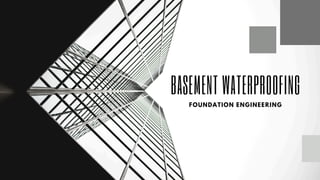 Basement Waterproofing (Foundation Engineering) | PDF