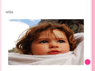 NIÑA
 