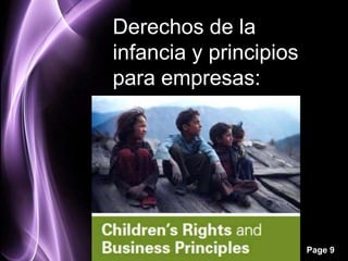 Derechos de la
infancia y principios
para empresas:




                        Page 9
 
