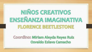 Niños creativos, enseñanza imaginativa, capitulo 5