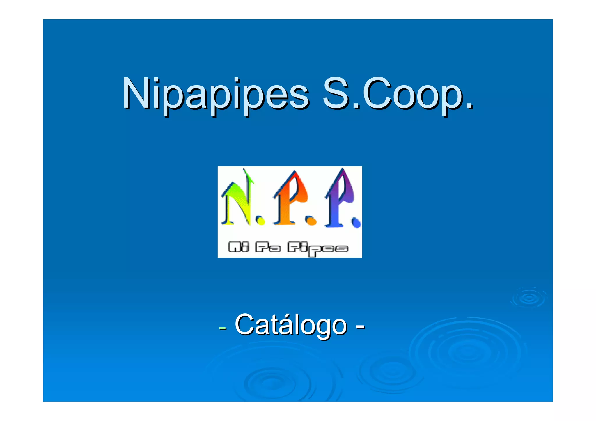 nipapipes