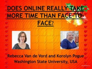 Rebecca Van de Vord and Korolyn Pogue
   Washington State University, USA
 