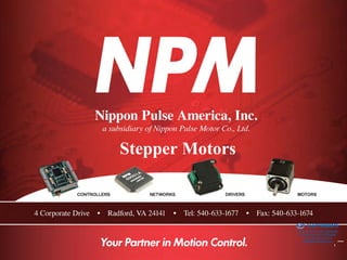 Stepper Motors


                 Sold & Serviced By:


                                       ELECTROMATE
                                Toll Free Phone (877) SERVO98
                                 Toll Free Fax (877) SERV099
                                      www.electromate.com
                                     sales@electromate.com
 