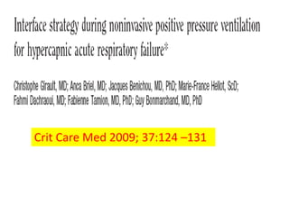 Crit Care Med 2009; 37:124 –131
 