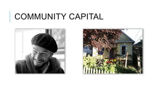 COMMUNITY CAPITAL
 