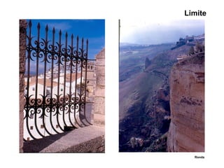 Limite
Ronda
 