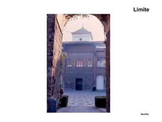 Limite
Sevilha
 