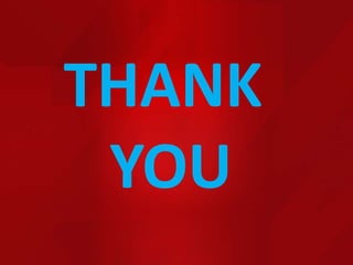 THANK
YOU
 
