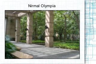 Nirmal Olympia
 