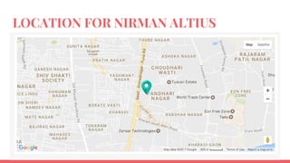 LOCATION FOR NIRMAN ALTIUS
 