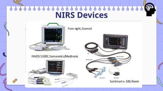 Kernel Nirs NIRS(Near Infrared Spectroscopy) in Neoantes | PPTX