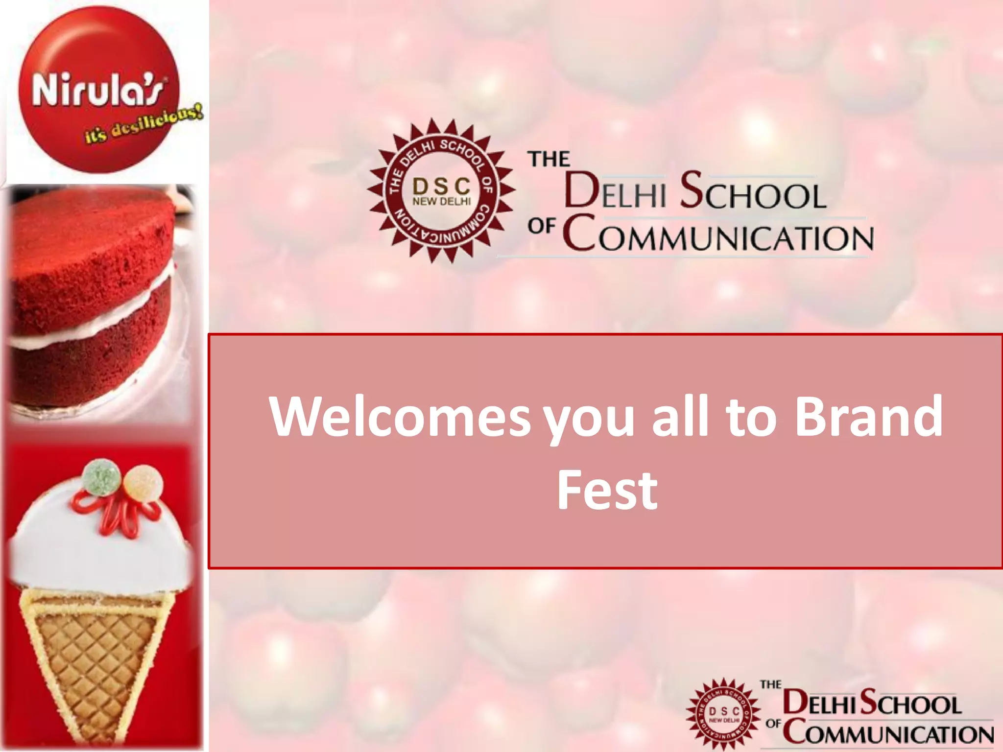 Welcomes you all to Brand
         Fest
 
