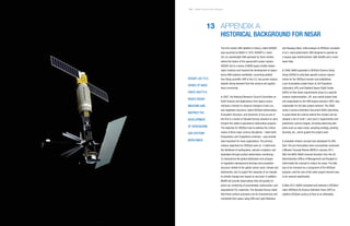 NISAR Science Users’ Handbook NISAR Science Users’ Handbook
APPENDIX A
HISTORICAL BACKGROUND FOR NISAR
The first civilian SAR satellite in history, called SEASAT,
was launched by NASA in 1978. SEASAT’s L-band
(24 cm wavelength) SAR operated for three months
before the failure of the spacecraft’s power system.
SEASAT led to a series of NASA space shuttle-based
radar missions and inspired the development of space-
borne SAR systems worldwide. Launching another
free-flying scientific SAR in the U.S. has proven elusive,
despite strong demand from the science and applica-
tions community.
In 2007, the National Research Council Committee on
Earth Science and Applications from Space recom-
mended a mission to measure changes in land, ice,
and vegetation structure, called DESDynI (Deformation,
Ecosystem Structure, and Dynamics of Ice) as one of
the first in a series of Decadal Survey missions to carry
forward the nation’s spaceborne observation program.
The objective for DESDynI was to address the critical
needs of three major science disciplines – Solid Earth,
Ecosystems, and Cryospheric sciences – plus provide
data important for many applications. The primary
mission objectives for DESDynI were to: 1) determine
the likelihood of earthquakes, volcanic eruptions, and
landslides through surface deformation monitoring;
2) characterize the global distribution and changes
of vegetation aboveground biomass and ecosystem
structure related to the global carbon cycle, climate and
biodiversity; and 3) project the response of ice masses
to climate change and impact on sea level. In addition,
NISAR will provide observations that will greatly im-
prove our monitoring of groundwater, hydrocarbon, and
sequestered CO2 reservoirs. The Decadal Survey noted
that these surface processes can be characterized and
monitored from space using SAR and Light Detection
and Ranging (lidar). Initial designs of DESDynI consisted
of an L-band polarimetric SAR designed to operate as
a repeat-pass interferometric SAR (InSAR) and a multi-
beam lidar.
In 2008, NASA appointed a DESDynI Science Study
Group (DSSG) to articulate specific science require-
ments for the DESDynI mission and established
a pre-formulation project team at Jet Propulsion
Laboratory (JPL) and Goddard Space Flight Center
(GSFC) to flow these requirements down to a specific
mission implementation. JPL was overall project lead
and responsible for the SAR project element; GSFC was
responsible for the lidar project element. The DSSG
wrote a Science Definition Document (SDD) describing
in great detail the science behind the mission and de-
veloped a set of Level 1 and Level 2 requirements and
preliminary science targets, including observing attri-
butes such as radar mode, sampling strategy, pointing
diversity, etc., which guided the project work.
A complete mission concept was developed for DES
DynI. The pre-formulation team successfully conducted
a Mission Concept Review (MCR) in January 2011.
After the MCR, NASA received direction from the US
Administration (Office of Management and Budget) to
reformulate the concept to reduce its scope. The lidar
was to be removed as a component of the DESDynI
program, and the cost of the radar project element was
to be reduced significantly.
In May 2012, NASA competed and selected a DESDynI
radar (DESDynI-R) Science Definition Team (SDT) to
redefine DESDynI science to flow to an affordable,
13
145
SEASAT LED TO A
SERIES OF NASA
SPACE SHUTTLE-
BASED RADAR
MISSIONS AND
INSPIRED THE
DEVELOPMENT
OF SPACEBORNE
SAR SYSTEMS
WORLDWIDE.
 