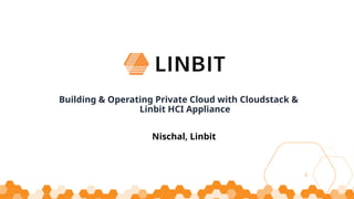 Building and Operating a Private Cloud with CloudStack and LINBIT ...