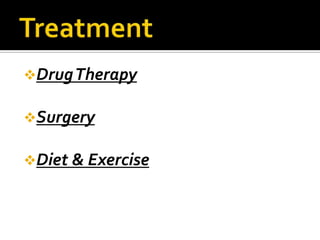 TreatmentDrug Therapy