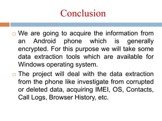 Forensic Investigation of Android Operating System | PPTX