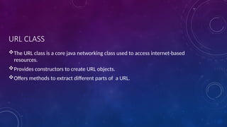 nisha presentation for url classes in java | PPTX