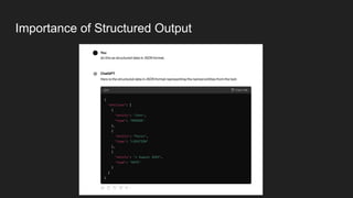 Importance of Structured Output
 