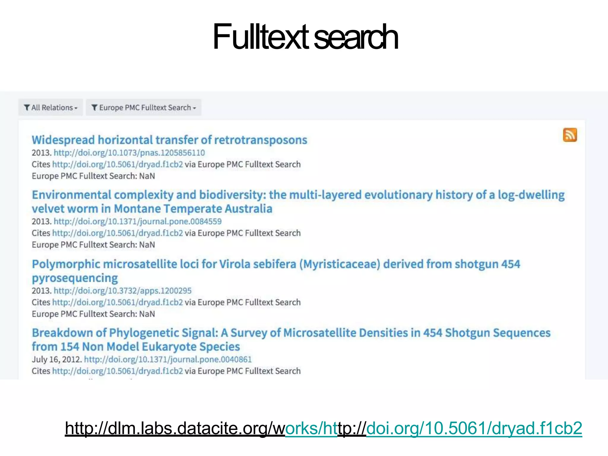 Fulltextsearch
http://dlm.labs.datacite.org/works/http://doi.org/10.5061/dryad.f1cb2
 