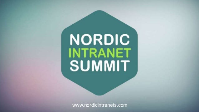 Nordic intranet summit Nordic intranet summit