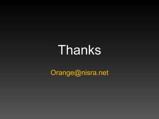 Thanks
Orange@nisra.net
 