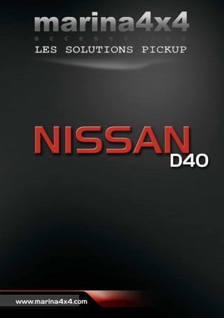 Accessoires 4x4 Nissan D40 Pickup par autoprestige-4x4