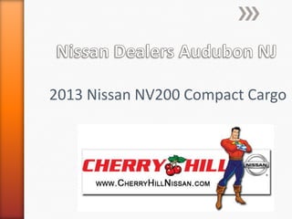 2013 Nissan NV200 Compact Cargo
 