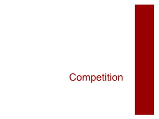Competition
 