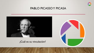 PABLO PICASSOY PICASA
¿Cuál es su vinculación?
 