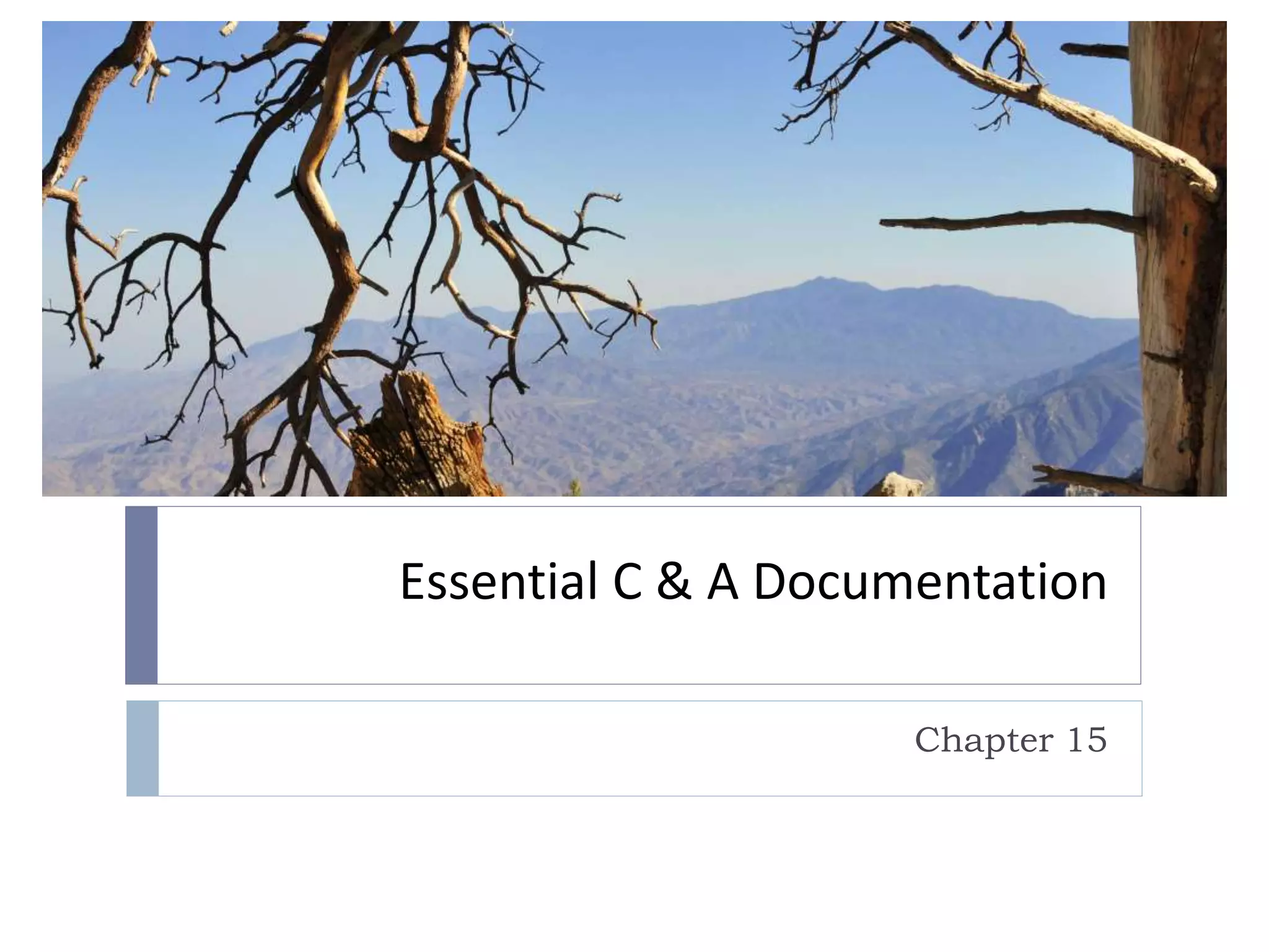 Essential C & A Documentation
Chapter 15
 