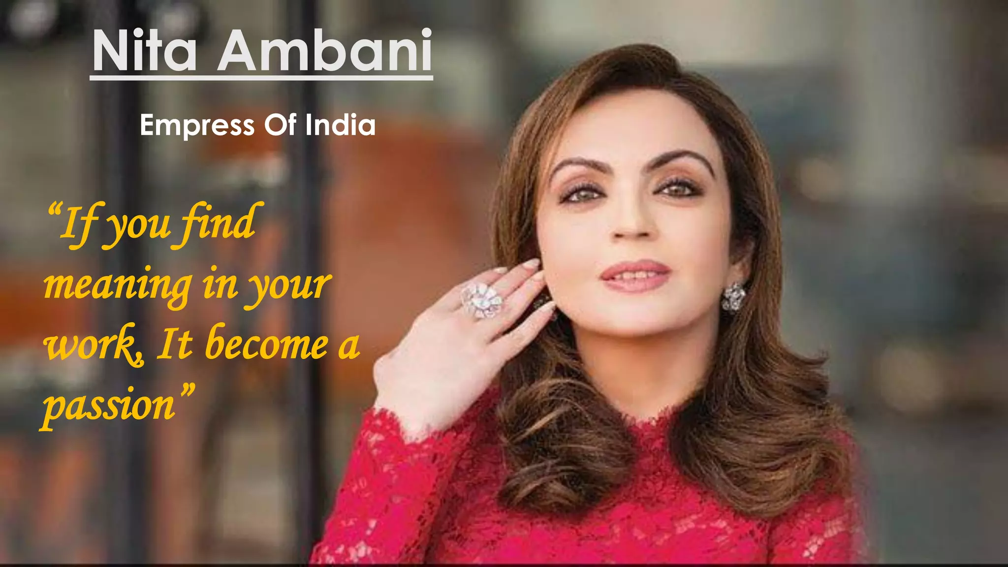 Nita Ambani PPT nita-ambani-ppt