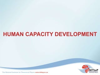 HUMAN CAPACITY DEVELOPMENT
 