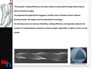 Ni ti endodontic instrument by Dr. vivek upadhyay | PPTX