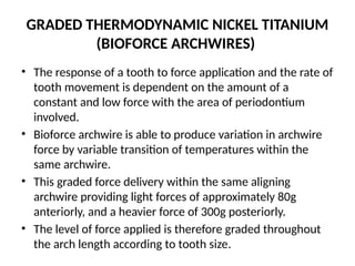 Bioforce Archwire niti and tma presentation added here again | PPTX