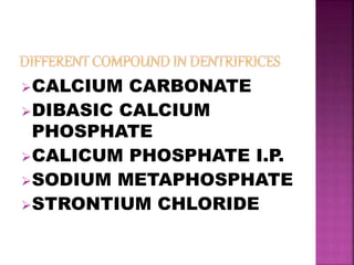 CALCIUM CARBONATE
DIBASIC CALCIUM
PHOSPHATE
CALICUM PHOSPHATE I.P.
SODIUM METAPHOSPHATE
STRONTIUM CHLORIDE
 