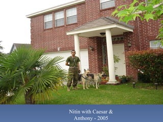 Nitin with Caesar & Anthony - 2005 