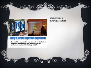 IMPOSSIBLE
EXPERIMENTS
 
