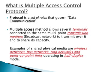 Multiple Access Control Protocol (MAC Protocol) Networking | PPT