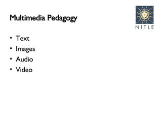 Multimedia Pedagogy Text Images Audio Video 