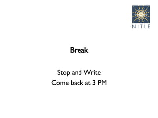 Break Stop and Write Come back at 3 PM 