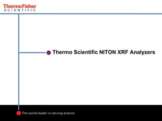Thermo Scientific NITON XRF Analyzers
 