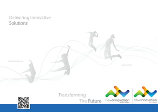 Delivering Innovative
Solutions
Transforming
The Future
www.innovatec.ae
www.niss.ae
 