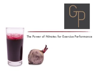 The Power of Nitrates for Exercise Performance
 