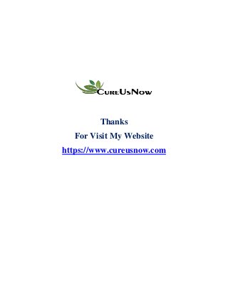 Thanks
For Visit My Website
https://www.cureusnow.com
 