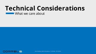 Technical Considerations
What we care about
Idan Sheinberg, Kotlin Everywhere - TLV Edition, 27/10/2019
 