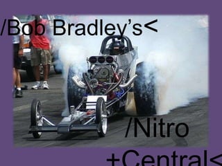 /Bob Bradley’s&lt; /Nitro _+Central&lt; 